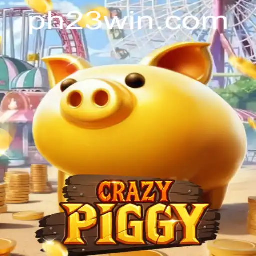 Unveiling the Thrills of CrazyPiggy: A New Era in Gaming with PH23