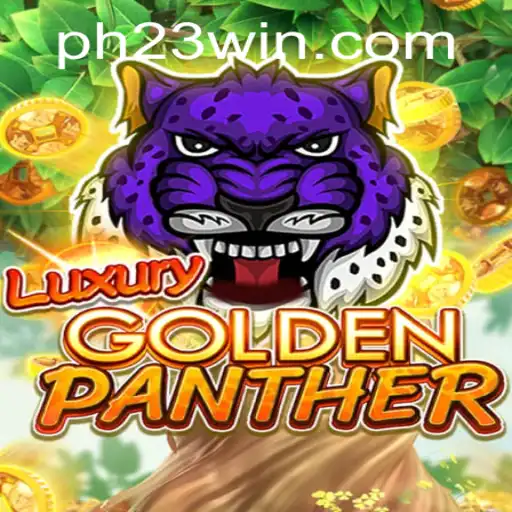 Explore the Thrilling World of 'LUXURYGOLDENPANTHER': A Game of Strategy and Skill
