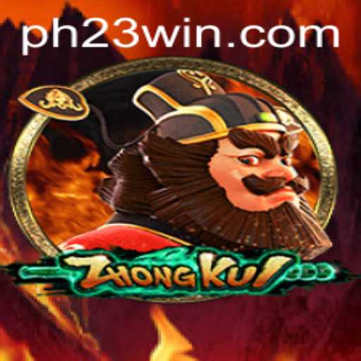 ZhongKui: The Epic Gaming Phenomenon with Ph23